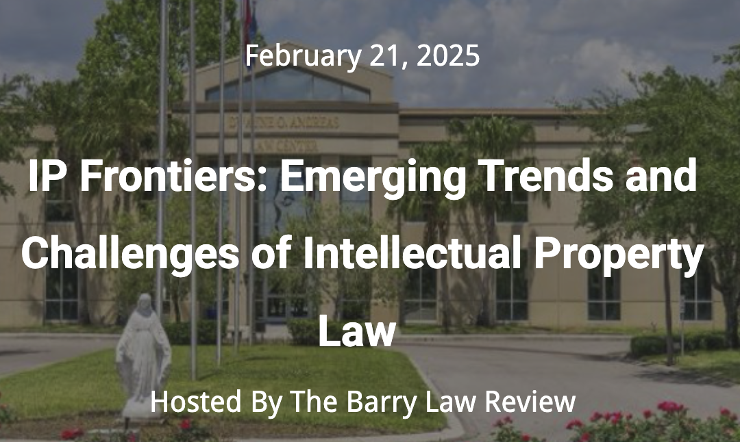 Terry M. Sanks to Speak at “IP Frontiers” Event at Barry Law School